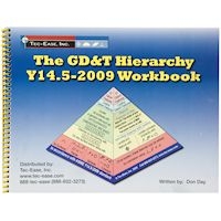 The GD&T Hierarchy Y14.5-2009 Workbook